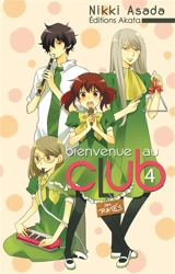 Bienvenue au club. Vol. 4. Des ratés - Nikki Asada