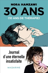 30 ans (10 ans de thérapie) - Nora Hamzawi