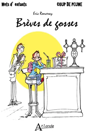 Mots d'enfants : brèves de gosses - Eric Ronceray