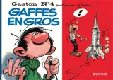 Gaston. Vol. 4. Gaffes en gros - André Franquin