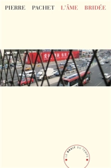 L'âme bridée : essai sur la Chine d'aujourd'hui - Pierre Pachet