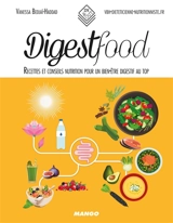 Digestfood : recettes et conseils nutrition pour un bien-être digestif au top - Vanessa Bedjaï-Haddad