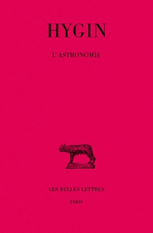 L'astronomie - Hygin