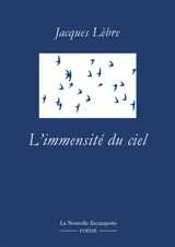 L'immensité du ciel - Jacques Lèbre
