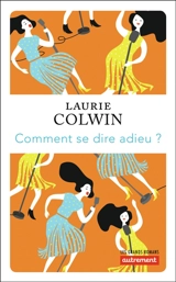 Comment se dire adieu ? - Laurie Colwin