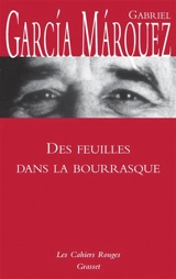 Des feuilles dans la bourrasque - Gabriel Garcia Marquez