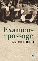 Examens de passage - Jean-Claude Ponçon