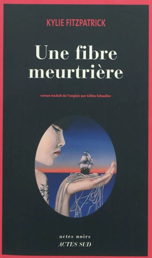 Une fibre meurtrière - Kylie Fitzpatrick