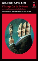 Une nouvelle enquête du commissaire Espinosa. L'étrange cas du Dr Nesse - Luiz Alfredo Garcia-Roza