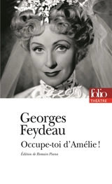 Occupe-toi d'Amélie - Georges Feydeau