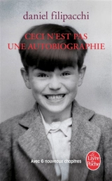 Ceci n'est pas une autobiographie - Daniel Filipacchi