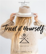 Tricot it yourself : laine XL tendance - Marion Gruber