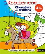 Chevaliers et dragons : dès 4 ans - Mariana Vidal