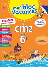 Mon bloc vacances : du CM2 à la 6e, 10-11 ans - Catherine Simard