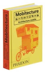 Mobitecture : architecture mobile - Rebecca Roke
