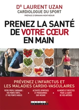 Prenez la santé de votre coeur en main - Laurent Uzan