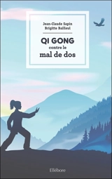 Qi gong contre le mal de dos - Jean-Claude Sapin