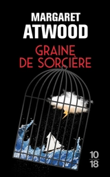 Graine de sorcière - Margaret Atwood