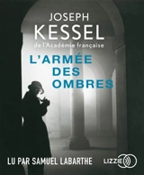 L'armée des ombres - Joseph Kessel