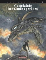 Complainte des landes perdues. Les Sudenne. Vol. 1. Lord Heron - Jean Dufaux
