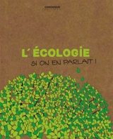 L'écologie : si on en parlait ! - Ludovic Bertina
