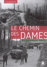 Le chemin des Dames : printemps 1917 - Yves Buffetaut
