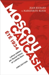 Moscou-Caucase, été 1934 - Jean-Richard Bloch