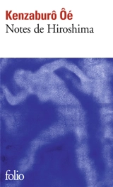 Notes de Hiroshima - Kenzaburô Oé
