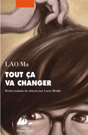 Tout ça va changer - Lao Ma