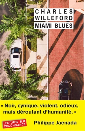 Miami blues - Charles Willeford