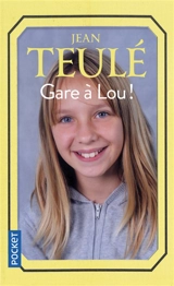Gare à Lou ! - Jean Teulé