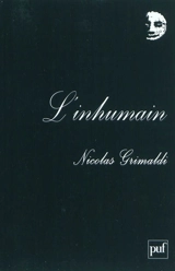 L'inhumain - Nicolas Grimaldi