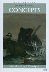 Concepts : introduction à l'analyse - Jocelyn Benoist