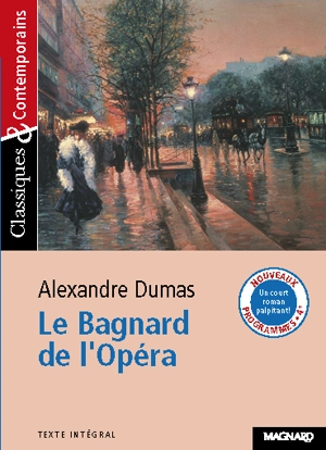 Gabriel Lambert ou Le bagnard de l'Opéra - Alexandre Dumas