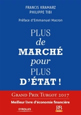 Plus de marché pour plus d'Etat ! - Francis Kramarz