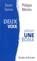 Deux voix pour une école - Xavier Darcos