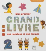 Mon premier grand livre des nombres et des formes - Patricia Geis