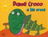 Dame Croco a les crocs - Sam Lloyd