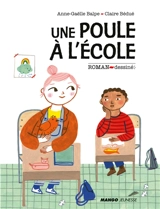 Une poule à l'école - Anne-Gaëlle Balpe