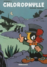 Chlorophylle : l'intégrale. Vol. 2 - Raymond Macherot