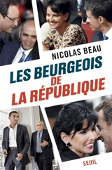 Les beurgeois de la République - Nicolas Beau