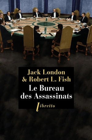 Le bureau des assassinats - Jack London