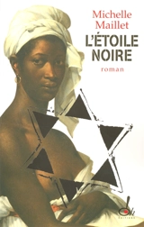 L'Etoile noire - Michèle Maillet