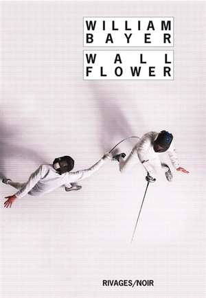 Wallflower - William Bayer