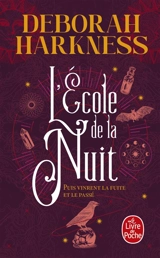 L'école de la nuit - Deborah E. Harkness