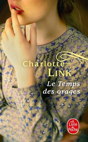 Le temps des orages - Charlotte Link