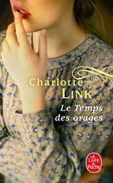 Le temps des orages - Charlotte Link