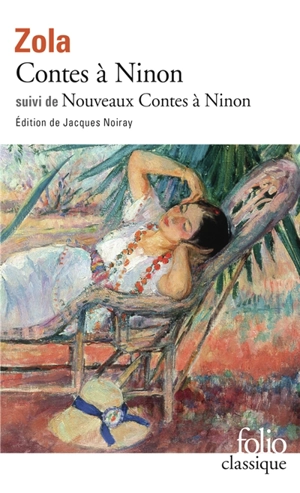Contes à Ninon. Nouveaux contes à Ninon - Emile Zola