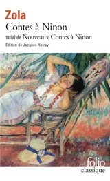 Contes à Ninon. Nouveaux contes à Ninon - Emile Zola