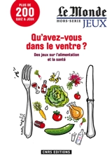 Qu'avez-vous dans le ventre ? : des jeux sur l'alimentation et la santé - Patricia Laporte-Muller